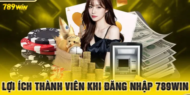 Lợi ích đáng kể khi trải nghiệm tại trang game 789win