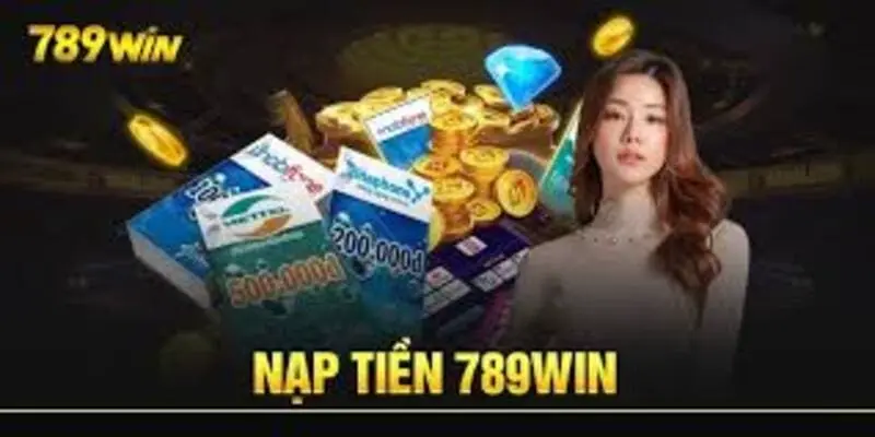 Nạp tiền đến tài khoản 789Win bằng ứng dụng thanh toán